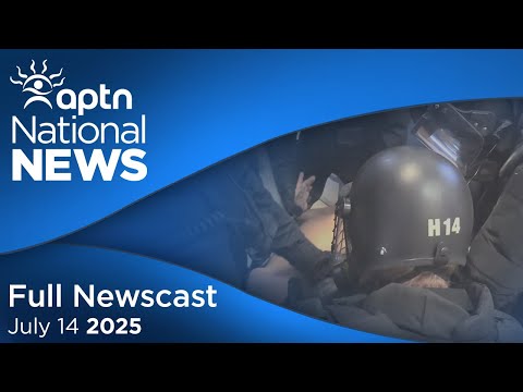 APTN National News: July 14, 2025 – Call for correctional death inquests, Minister apologizes again