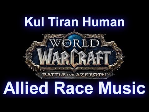 Kul Tiran Music (Allied Race Music) - Warcraft Battle for Azeroth Music