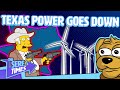 Texas broken Private Power [The power grid goes down]