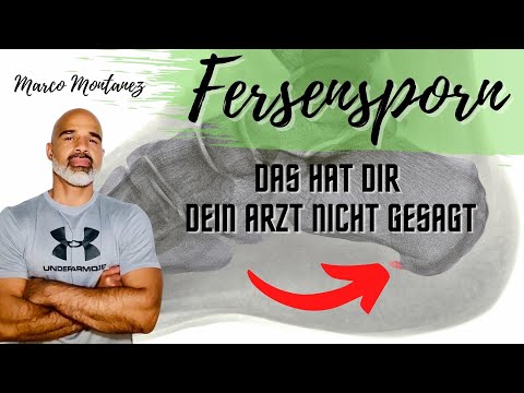 Fersensporn: Die wahre Ursache! Was hilft? (Marco Montanez)