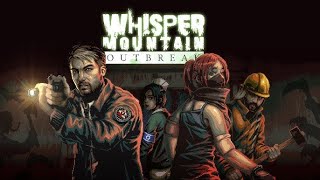 【Whisper Mountain Outbreak】ゾンビ倒すらしい