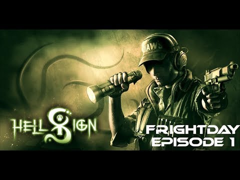 Frightday! Hellsign Episode 1