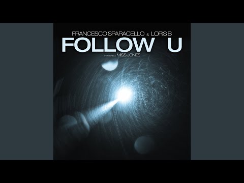 Follow U (feat. Miss Jones) (Club Mix)
