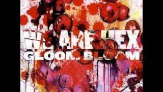 We Are Hex - Tired Of White Nights