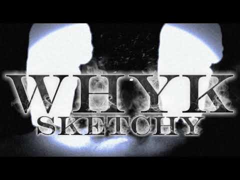 Sketchy-ĪŇ Mÿ Ğřâve-WhyK
