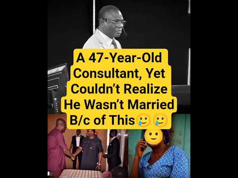 A 47-Year-Old Consultant, Yet Couldn’t  Realize He Wasn’t Married🥲 #samsonajetomobi #shorts #viral