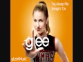 GLee Cast - You Keep Me Hangin' On (HQ)