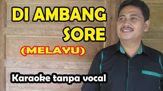 Download lagu Diambang sore karaoke lagu melayu (keyboard) mp3 Download lagu Diambang sore karaoke lagu melayu (keyboard) mp3
