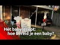 Hét babyrecept: hoe bereid je een baby? - Brabants Buske