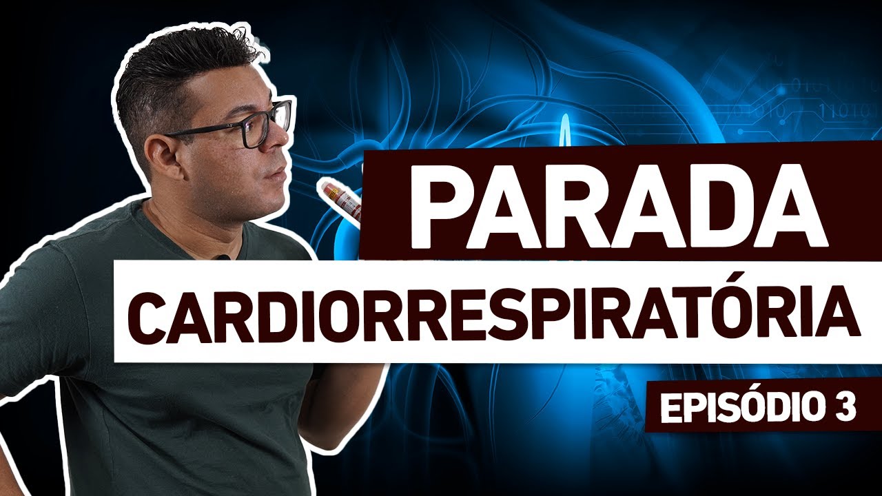 PARADA CARDIORRESPIRATÓRIA