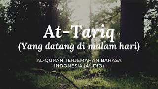 Download lagu 86. At-Tariq - Yang datang di malam hari | Al-Quran Terjemahan Bahasa Indonesia mp3