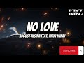 August Alsina No Love Feat Nicki Minaj Lyrics