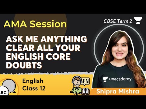 Ask me Anything | Clear all your English Core Doubts | CBSE Term 2 | Class 12 | Shipra Mishra