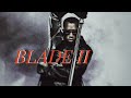 Blade II Trailer HD