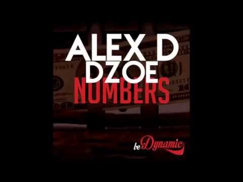 Alex D ft Dzoe (Be Dynamic) - Numbers