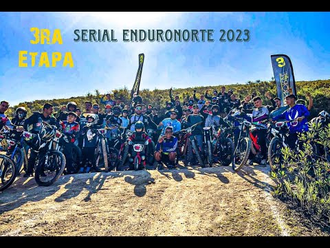 3ra Etapa de serial enduronorte  2023