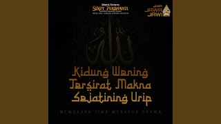 Download lagu Kidung Wening Tersirat Makna Sejatining Urip mp3
