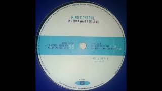 Mind Control - I'm Gonna Wait For Love (Acid For Love) (1995)