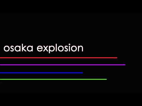 Finished, by Osaka Explosion