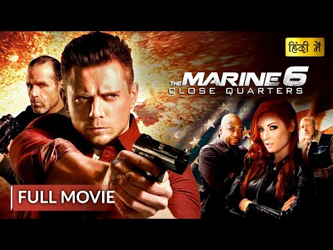 The Marine 6: Close Quarters
