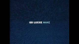 G.D. Luxxe - Gift