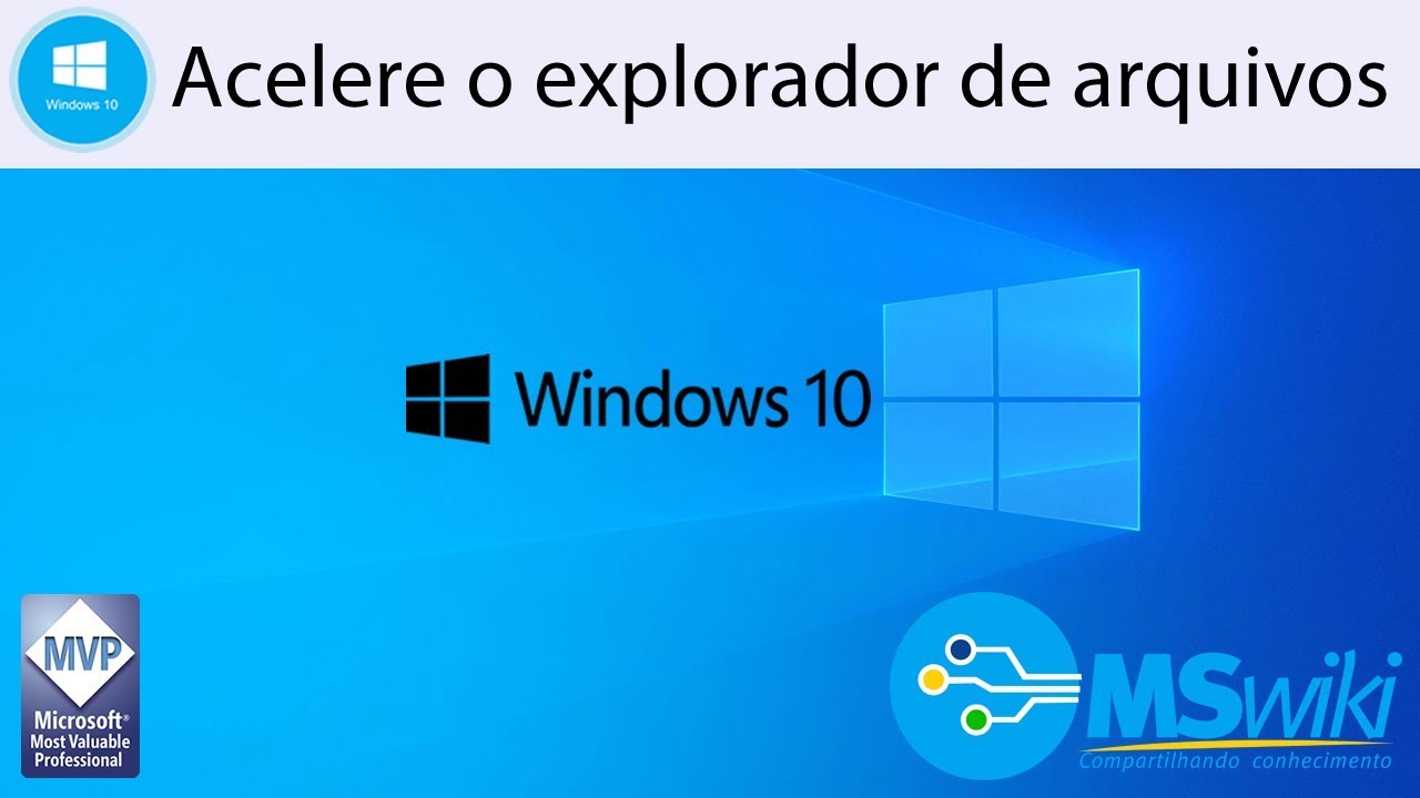 Windows 10 - Acelere o explorador de arquivos