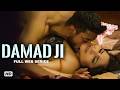 Damad Ji New Release Hindi Web Series Romantic Seriese Must Watch HD Webseries