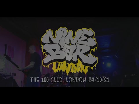 NINEBAR - 100 Club, London 24/10/21