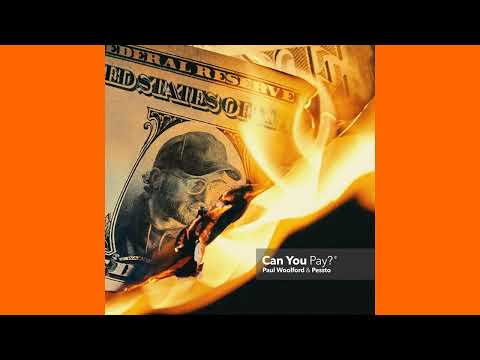Paul Woolford & Pessto - Can You Pay? (Extended Mix)