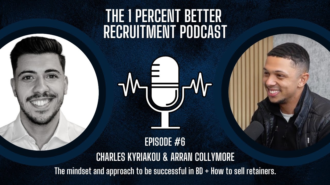EP6 - How to ace cold calls, BD like a pro & shift your mindset to sell retainers with Arran Collymore
