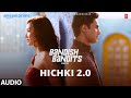 Bandish Bandits S2 Hichki 2 0 Audio Ritwik Shreya Swaroop K Poorvi K Siddharth Pandit Alok