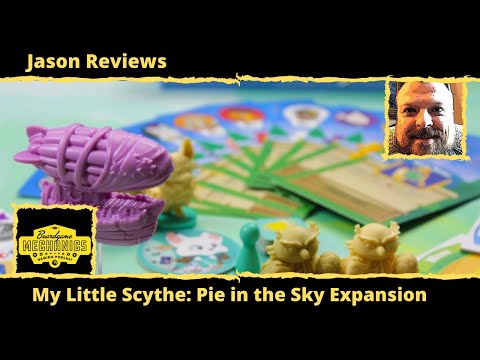 Jason's Board Game Diagnostics of My Little Scythe: Pie in the Sky Expansion