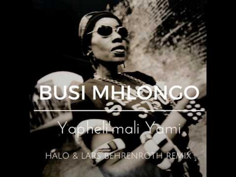 Busi Mhlongo -  Yapheli'mali Yami (Halo & Lars Behrenroth Remix) SOUTH AFRICA AFRO DEEP HOUSE