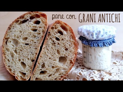 PANE con farina di GRANI ANTICHI
