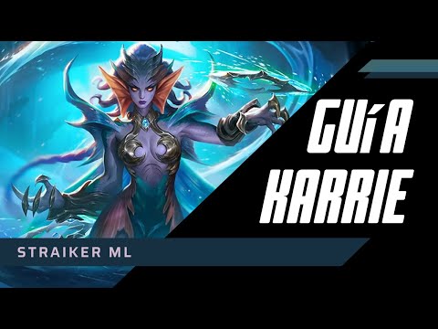 Guía karrie - Mobile Legends