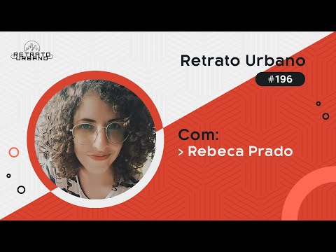 Retrato Urbano #196 - Rebeca Prado