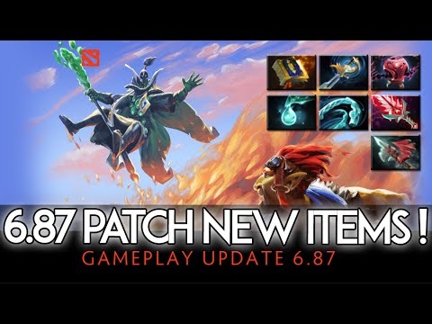 6.87 Patch Changes Dota 2 - New Items!