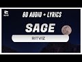 RITVIZ Sage 8D Audio Lyrics Sage Lyrics Video Wild Rex