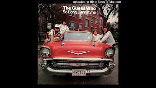 THE GUESS WHO-So Long, Bannatyne-10-Sour Suite-{1971}