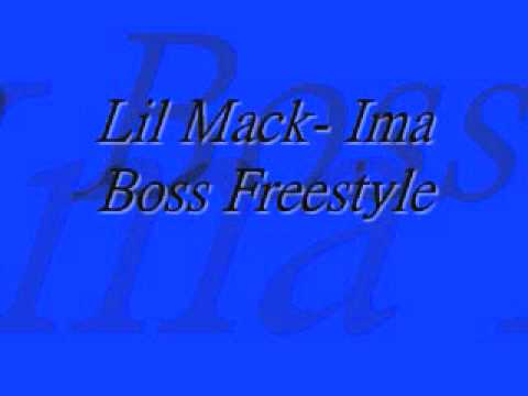 Lil Mack - Ima Boss Freestyle