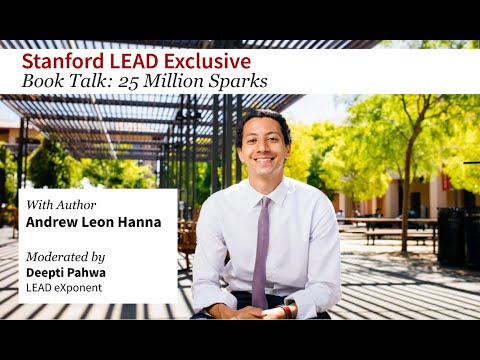 Stanford LEAD Exclusive Book Talk: 25 Million Sparks