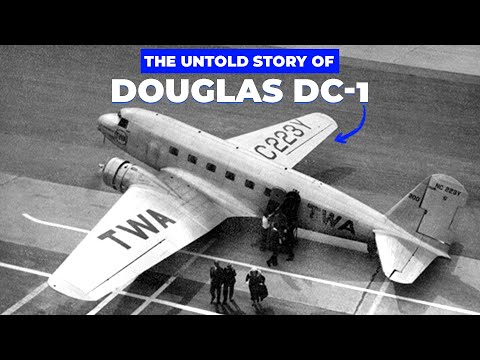 Why PILOTS still talk about the Douglas DC-1 – Father of the DC-3