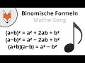 Binomische Formeln (Mathe-Song) 