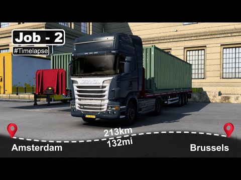Driving Scania R from Amsterdam to Brussels | ETS 2 | Timelapse