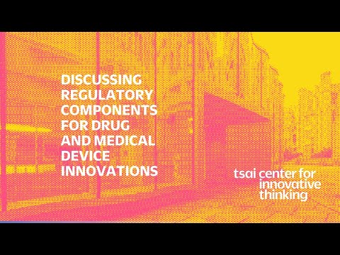 Understanding Regulatory Components for Drug and Medical Device Innovations | March 4th, 2021