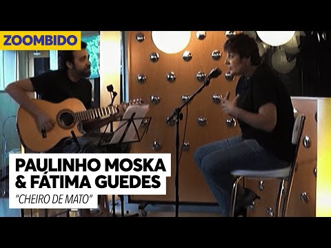 Paulinho Moska e Fátima Guedes - Zoombido - Cheiro de Mato