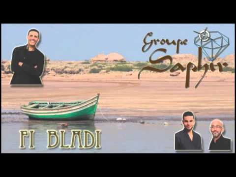 Groupe Saphir : Fi Bladi