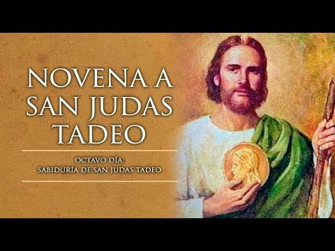 Novena a San Judas Tadeo Día 8 - El Verbo Encarnado - 26 de octubre
