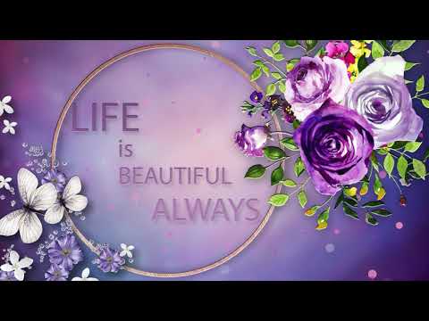 ✅Life is beautiful always✅Whatsapp, Wishes, Quotes, Message, Greetings