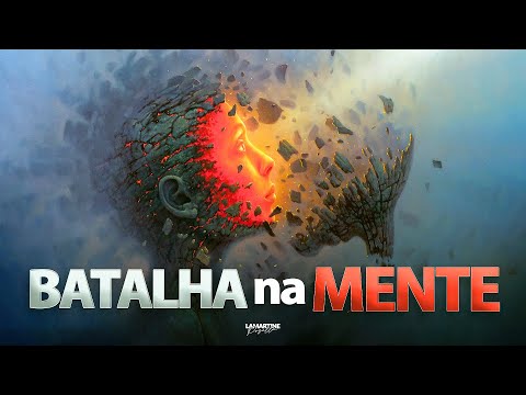 BATALHA NA MENTE - Como Ter Uma Mente Liberta? - Lamartine Posella